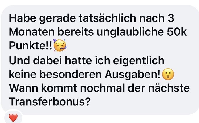 Kundennachricht, nach 3 Monaten bereits 50000 Punkte gesammelt ohne besondere Ausgaben